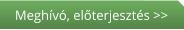 Meghívó, előterjesztés >>