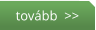 tovább  >>