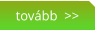 tovább  >>