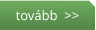 tovább  >>