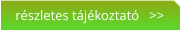 részletes tájékoztató   >>
