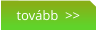 tovább  >>