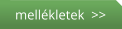mellékletek  >>