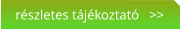 részletes tájékoztató   >>
