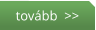 tovább  >>