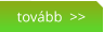 tovább  >>